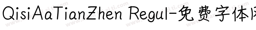 QisiAaTianZhen Regul字体转换